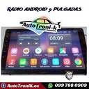 🔥 RADIO ANDROID 9 PULGADAS